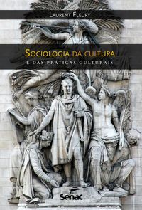 Produktbild: Sociologia da cultura e das pr&aacute;ticas culturais