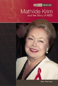 Produktbild: Morrison, J:  Mathilde Krim and the Story of AIDS