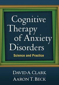 Produktbild: Cognitive Therapy of Anxiety Disorders
