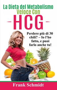 Produktbild: La Dieta del Metabolismo Veloce Con hCG