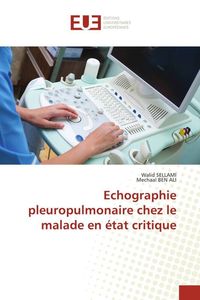 Produktbild: Echographie pleuropulmonaire chez le malade en &eacute;tat critique