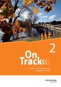 Produktbild: On Track - Englisch f&uuml;r Gymnasien - Ausgabe Bayern