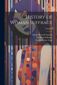 Produktbild: History of Woman Suffrage; Volume 5