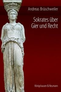 Produktbild: Sokrates &uuml;ber Gier und Recht