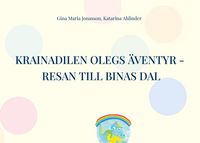 Produktbild: Krainadilen Olegs &auml;ventyr - Resan till binas dal