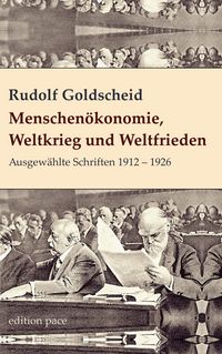 Produktbild: Menschen&ouml;konomie, Weltkrieg und Weltfrieden