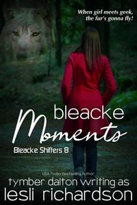 Produktbild: Bleacke Moments (Bleacke Shifters, #8)