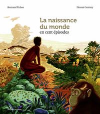 Produktbild: La naissance du monde en cent &eacute;pisodes