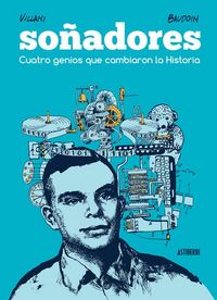 Produktbild: So&ntilde;adores : cuatro genios que cambiaron la historia