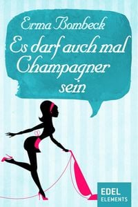 Produktbild: Es darf auch mal Champagner sein