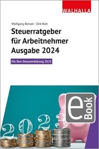 Produktbild: Steuerratgeber f&uuml;r Arbeitnehmer - Ausgabe 2024