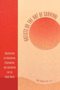 Produktbild: Artists on the Art of Survival