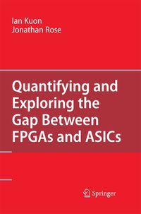 Produktbild: Quantifying and Exploring the Gap Between FPGAs and ASICs