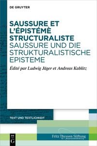Produktbild: Saussure et l'&eacute;pist&eacute;m&egrave; structuraliste. Saussure und die strukturalistische Episteme