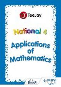 Produktbild: TeeJay National 4 Applications of Mathematics
