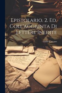 Produktbild: Epistolario. 2. ed. coll'aggiunta di lettere inedite