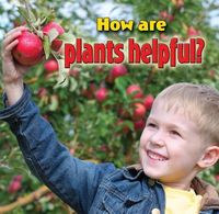 Produktbild: How Are Plants Helpful?
