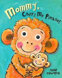 Produktbild: Mommy, Carry Me Please!