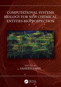 Produktbild: Computational Systems Biology for New Chemical Entities Bioprospection
