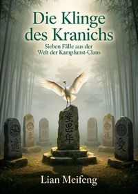 Produktbild: Die Klinge des Kranichs