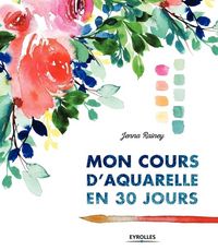 Produktbild: Mon cours d'aquarelle en 30 jours