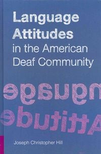 Produktbild: Language Attitudes in the American Deaf Community