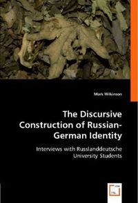 Produktbild: Wilkinson, M: Discursive Construction of Russian-German Iden