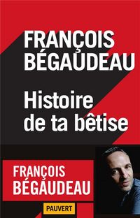 Produktbild: Histoire de ta b&ecirc;tise