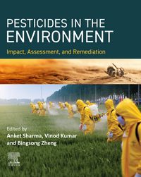 Produktbild: PESTICIDES IN THE ENVIRONMENT Impact, Assessment, and Remediation