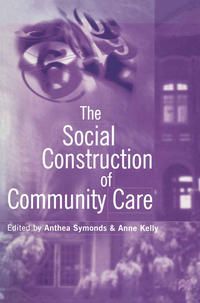 Produktbild: The Social Construction of Community Care