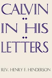 Produktbild: Calvin in His Letters