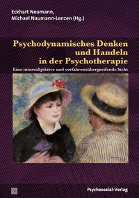Produktbild: Psychodynamisches Denken und Handeln in der Psychotherapie