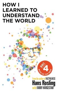 Bild vom Artikel How I Learned to Understand the World vom Autor Hans Rosling