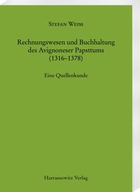 Produktbild: Rechnungswesen und Buchhaltung des Avignoneser Papsttums (1316-1378)