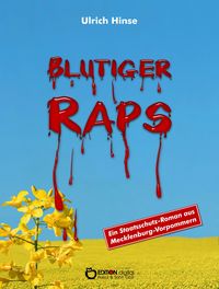 Bild vom Artikel Blutiger Raps vom Autor Ulrich Hinse