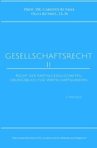 Produktbild: Schriftenreihe des Privaten Intituts f&uuml;r Angewandtes Wirtschaftsrecht / Gesellschaftsrecht II