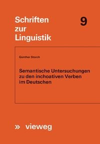 Produktbild: Semantische Untersuchungen zu den inchoativen Verben im Deutschen