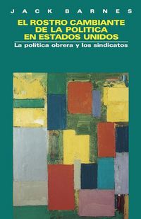 Produktbild: El Rostro Cambiante de la Pol&iacute;tica En Estados Unidos