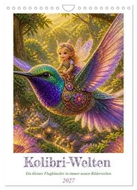 Produktbild: Kolibri-Welten (Wandkalender 2027 DIN A4 hoch), CALVENDO Monatskalender