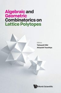Produktbild: Algebraic and Geometric Combinatorics On Lattice Polytopes