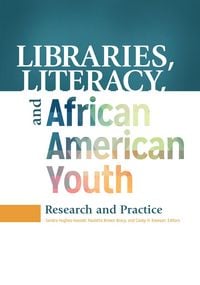 Produktbild: Libraries, Literacy, and African American Youth