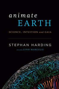 Produktbild: Animate Earth: Science, Intuition and Gaia
