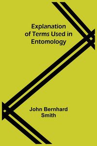 Produktbild: Explanation of Terms Used in Entomology