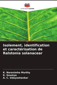 Produktbild: Isolement, identification et caract&eacute;risation de Ralstonia solanacear