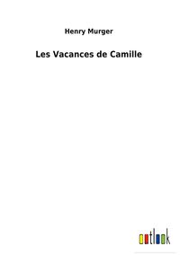 Produktbild: Les Vacances de Camille