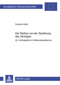 Produktbild: Der Mythos von der Zerstoerung des Vertrages