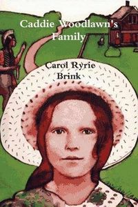 Produktbild: Brink, C: Caddie Woodlawn's Family