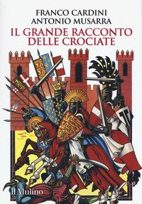 Produktbild: Il grande racconto delle crociate
