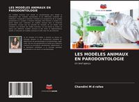Produktbild: Les Mod&egrave;les Animaux En Parodontologie