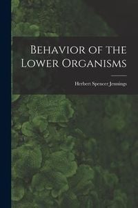 Produktbild: Behavior of the Lower Organisms